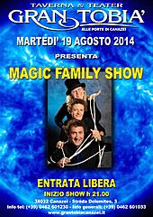 MAGIC FAMILY SHOW 19 AGOSTO 2014