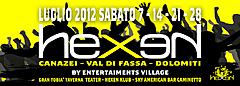 SABATO 7 - 14 - 21 - 28 LUGLIO 2012 HEXEN KLUB
